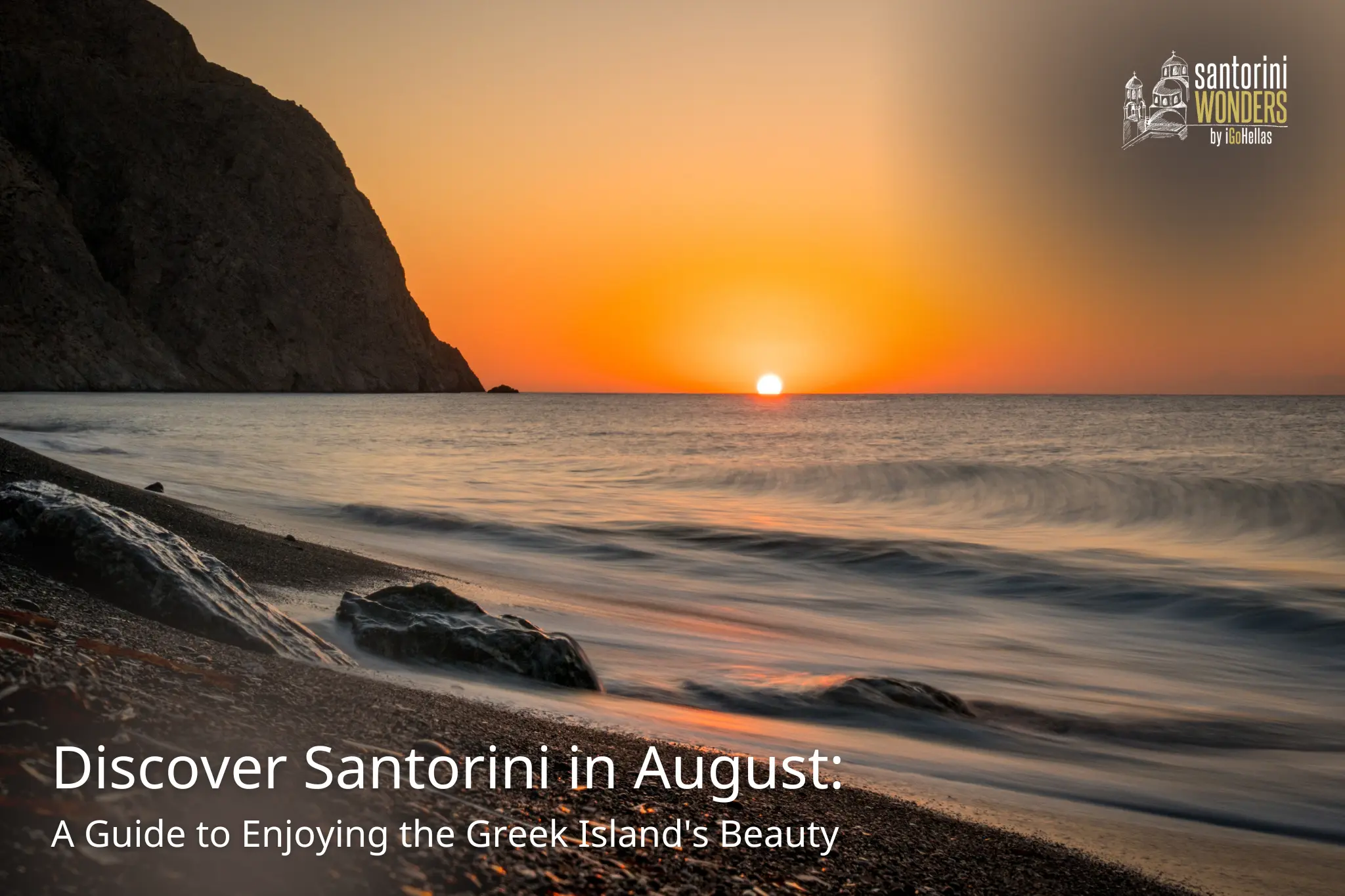 discover-santorini-in-august-a-guide-to-enjoying-the-greek-islands-beauty