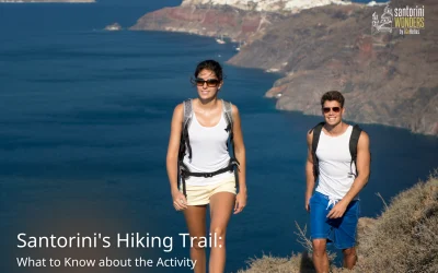 Santorini’s Hiking Trail from Fira to Oia: What to Know BEFORE you Go