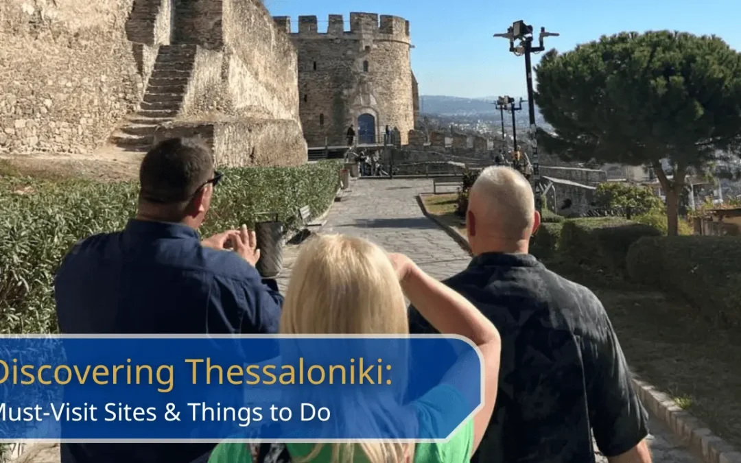 The Ultimate Guide to Thessaloniki: Greece’s Cultural Gem